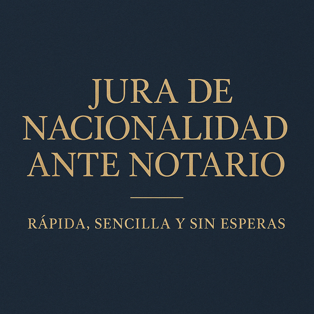 jura de nacionalidad ante notario
